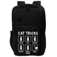 Cat Owner Funny Cat Tricks For Feline Kitten Lover Impact Tech Backpack