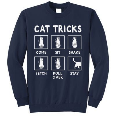 Cat Owner Funny Cat Tricks For Feline Kitten Lover Tall Sweatshirt