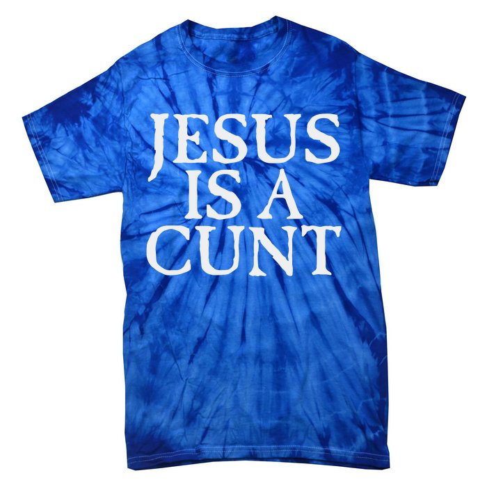 Cradle Of Filth Jesus Is A Cunt Tie-Dye T-Shirt