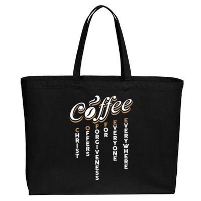 Christ Offers Forgiveness For Everyone Everywhere Coffee Pun Gift Cotton Canvas Jumbo Tote