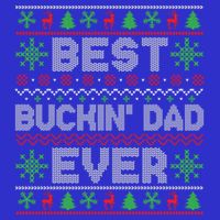 Christmas Outfits For Holiday Party Best Buckin Dad Ever Gift Toddler Hoodie