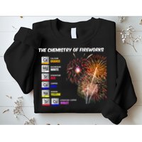 Chemistry Of Fireworks 4th Of July Science Nerd Sweatshirt