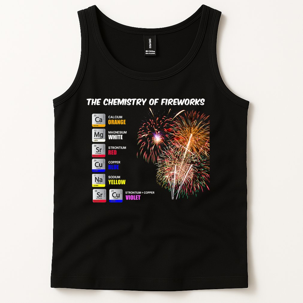 Chemistry Of Fireworks 4th Of July Science Nerd Tank Top