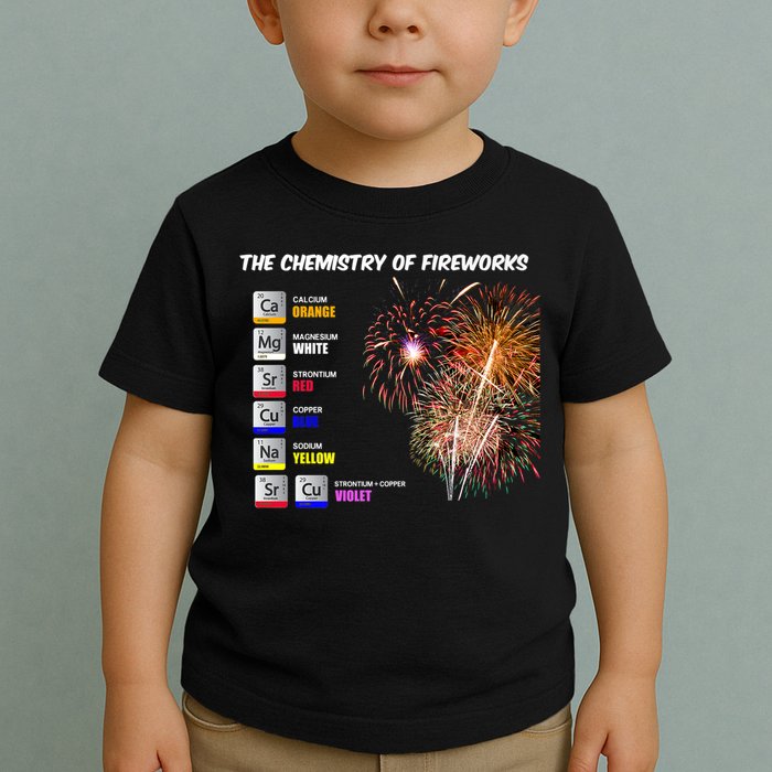 Chemistry Of Fireworks 4th Of July Science Nerd Toddler T-Shirt