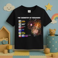 Chemistry Of Fireworks 4th Of July Science Nerd Toddler T-Shirt