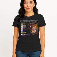 Chemistry Of Fireworks 4th Of July Science Nerd Womens T-Shirt