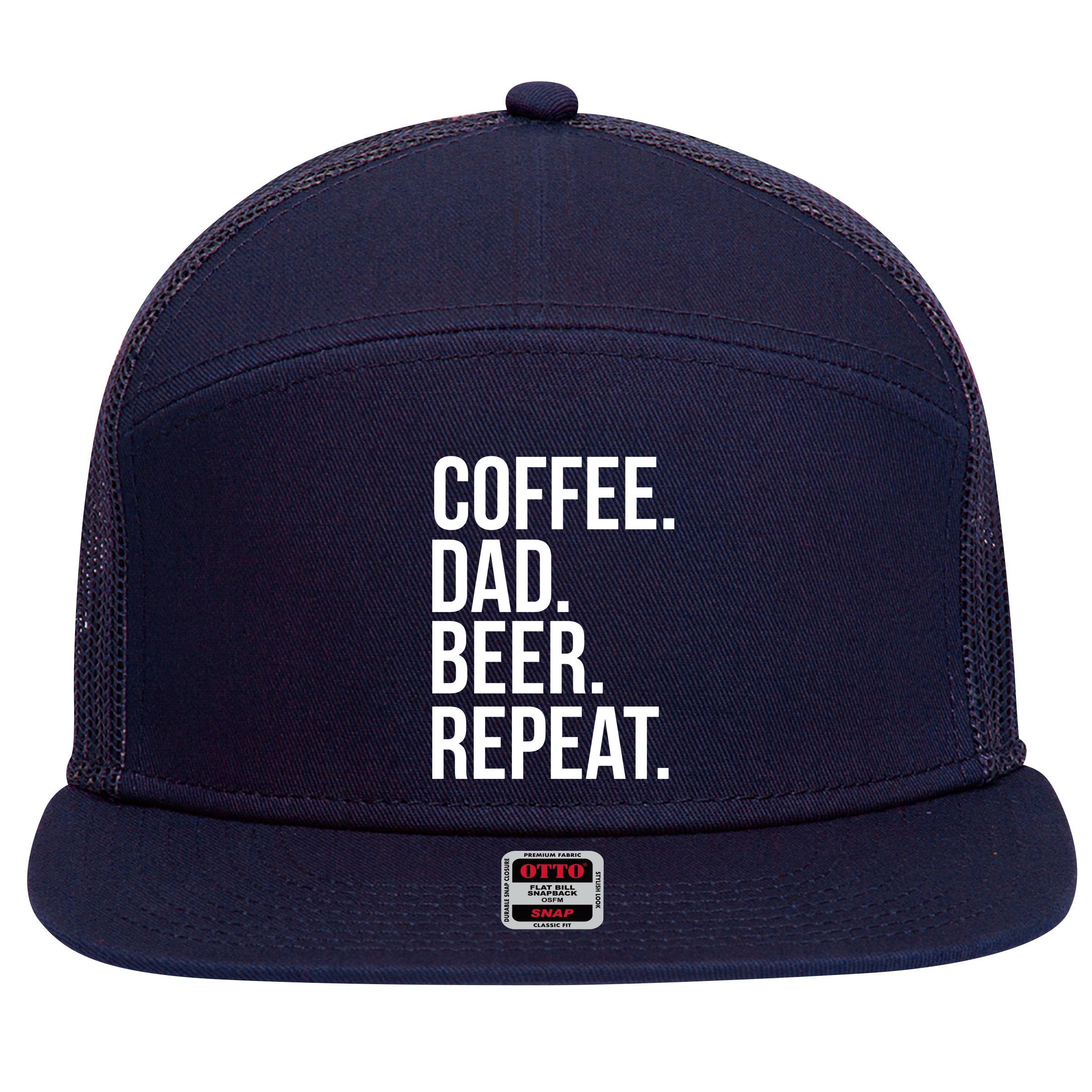 Coffee. Dad. Beer. Repeat. Funny 7 Panel Mesh Trucker Snapback Hat