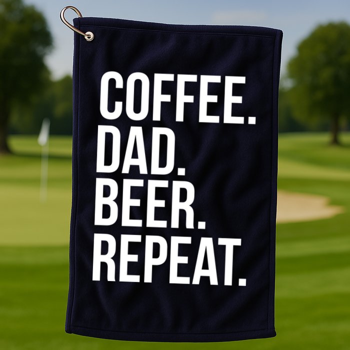 Coffee. Dad. Beer. Repeat. Funny Golf Towel