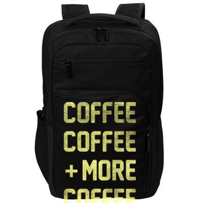 Coffee Coffee and More Coffee Impact Tech Backpack