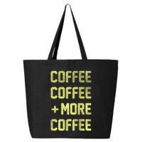 Coffee Coffee and More Coffee 25L Jumbo Tote