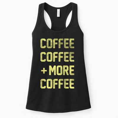 Coffee Coffee and More Coffee Womens Tank Top