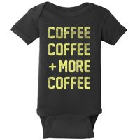 Coffee Coffee and More Coffee Baby Bodysuit