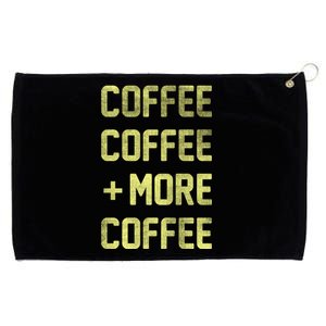 Coffee Coffee and More Coffee Grommeted Golf Towel