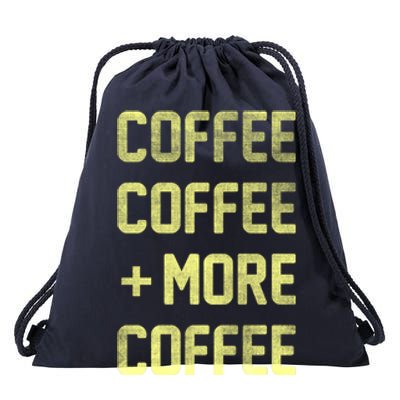 Coffee Coffee and More Coffee Drawstring Bag