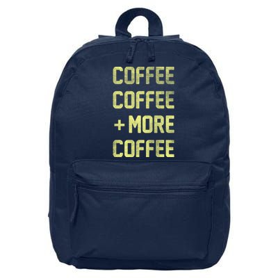 Coffee Coffee and More Coffee 16 in Basic Backpack