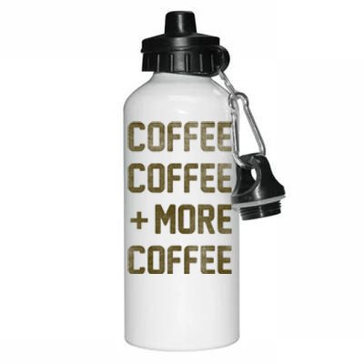 Coffee Coffee and More Coffee Aluminum Water Bottle