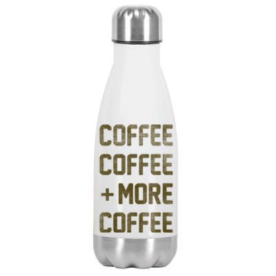 Coffee Coffee and More Coffee Stainless Steel Insulated Water Bottle