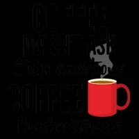 Coffee Doesn't Ask Silly Questions Coffee Understands Mug