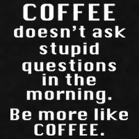 Coffee Doesn't Ask Stupid Questions Ladies PosiCharge Tri-Blend Wicking Tank