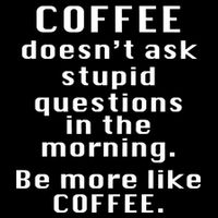 Coffee Doesn't Ask Stupid Questions 16 in Basic Backpack