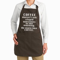Coffee Doesn't Ask Stupid Questions Apron