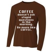 Coffee Doesn't Ask Stupid Questions Cooling Performance Long Sleeve Crew