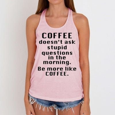 Coffee Doesn't Ask Stupid Questions Women's Knotted Racerback Tank