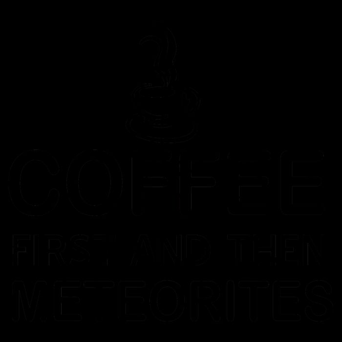 Coffee First And Then Meteorites 16oz Travel Tumbler