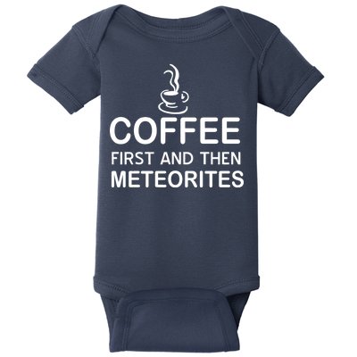 Coffee First And Then Meteorites Baby Bodysuit