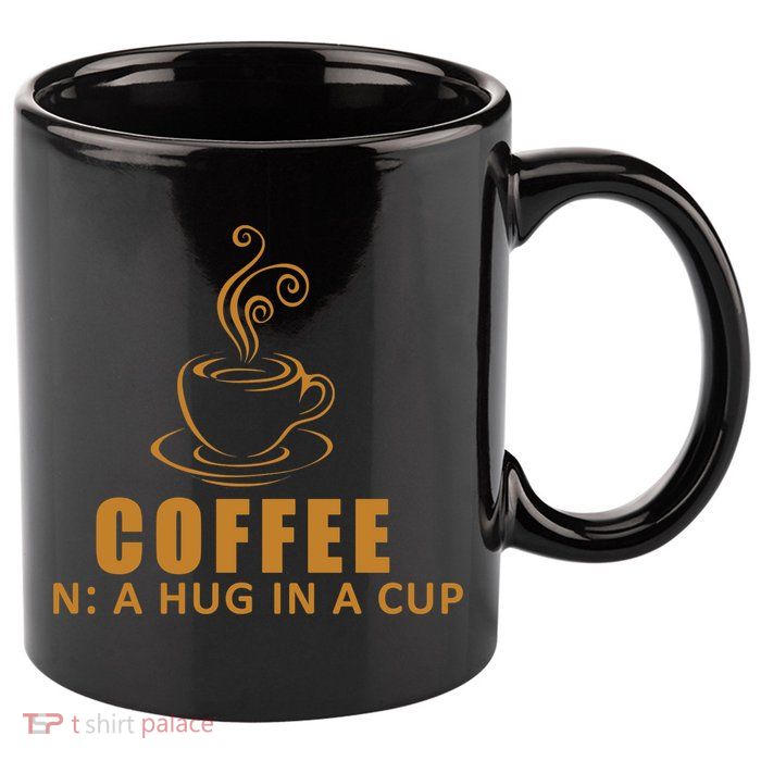 Coffee Hug In A Cup Funny 11oz C Handle Ceramic Mug