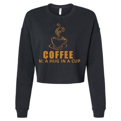 Coffee Hug In A Cup Funny Cropped Pullover Crew