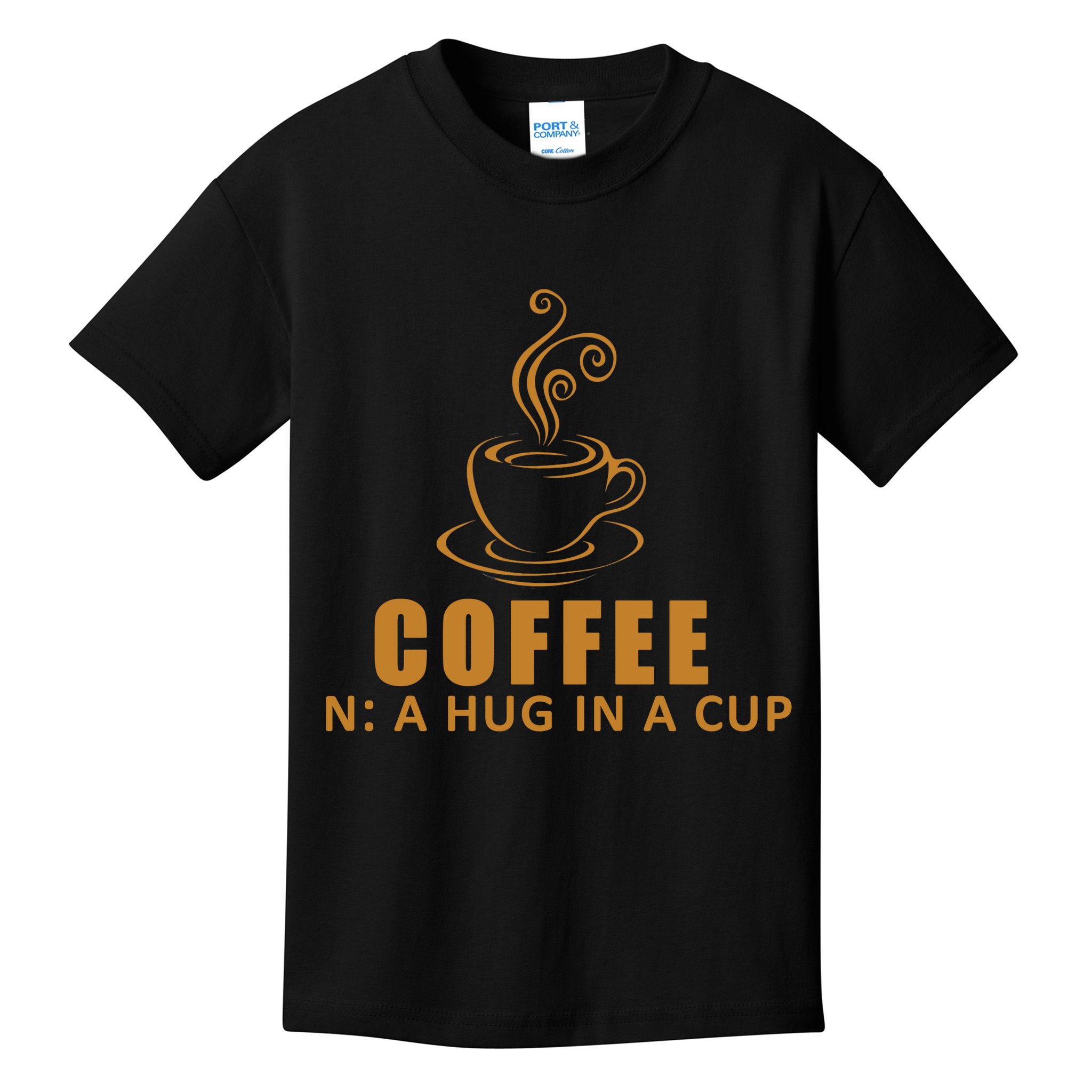 Coffee Hug In A Cup Funny Kids T-Shirt