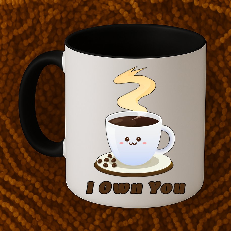 Coffee I Own You Mug