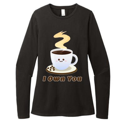 Coffee I Own You Womens CVC Long Sleeve Shirt