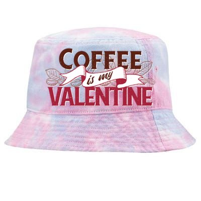 Coffee Is My Valentine Tie-Dyed Bucket Hat