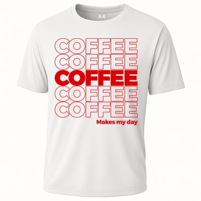 Coffee Makes My Day Thank You Bag Parody Performance Shirt