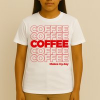 Coffee Makes My Day Thank You Bag Parody T-Shirt