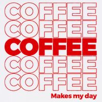 Coffee Makes My Day Thank You Bag Parody T-Shirt