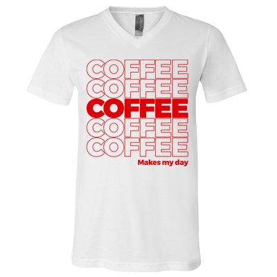 Coffee Makes My Day Thank You Bag Parody V-Neck T-Shirt