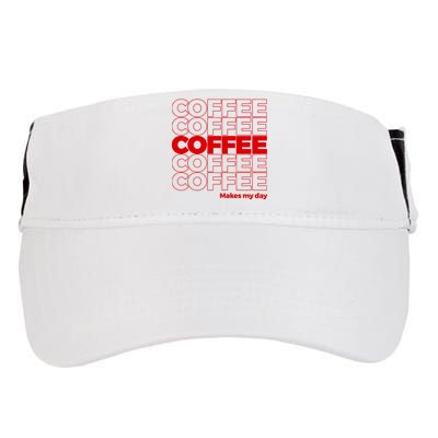 Coffee Makes My Day Thank You Bag Parody Adult Drive Performance Visor