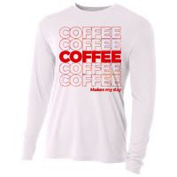 Coffee Makes My Day Thank You Bag Parody Cooling Performance Long Sleeve Crew