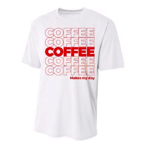 Coffee Makes My Day Thank You Bag Parody Performance Sprint T-Shirt