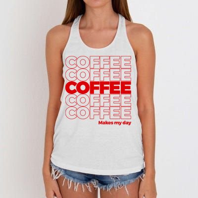 Coffee Makes My Day Thank You Bag Parody Women's Knotted Racerback Tank