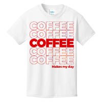 Coffee Makes My Day Thank You Bag Parody Kids T-Shirt