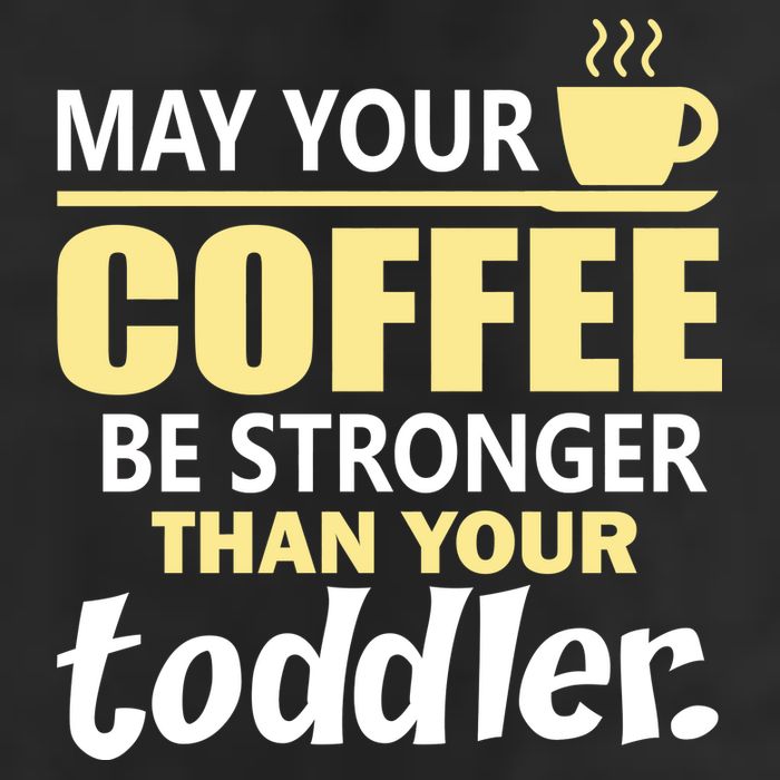 Coffee Mom - May Your Coffee Be Stronger Than Your Toddler 11oz C Handle Ceramic Mug