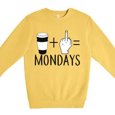 Coffee Plus Middle Finger Equals Monday Premium Crewneck Sweatshirt