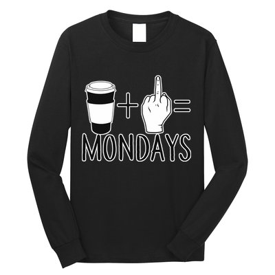 Coffee Plus Middle Finger Equals Monday Long Sleeve Shirt