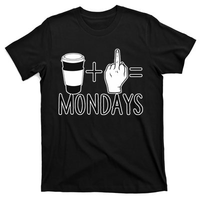 Coffee Plus Middle Finger Equals Monday T-Shirt