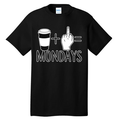 Coffee Plus Middle Finger Equals Monday Tall T-Shirt