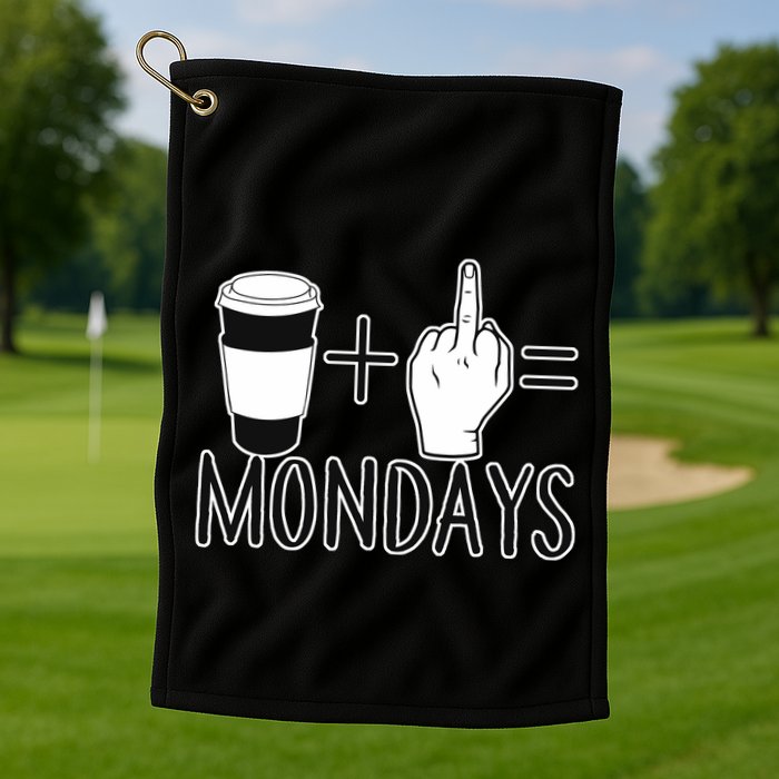 Coffee Plus Middle Finger Equals Monday Golf Towel
